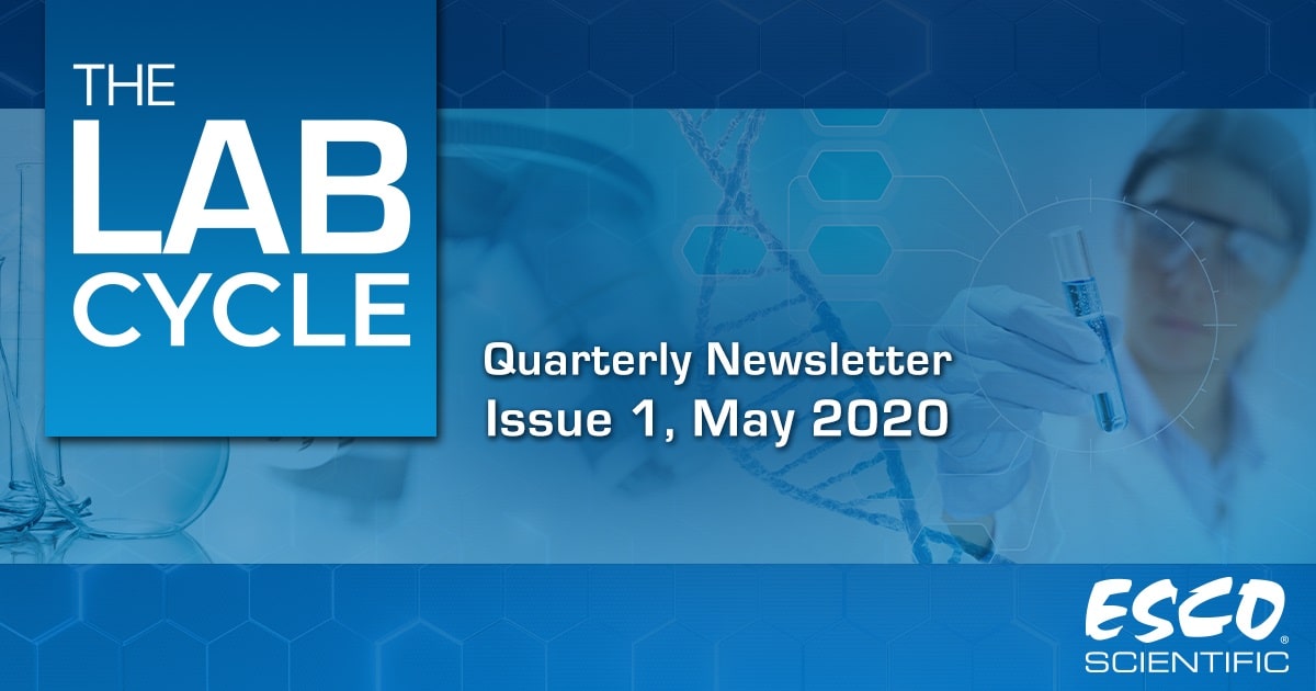 The Lab Cycle: Ежеквартальный бюллетень Esco Scientific, выпуск 1, май 2020